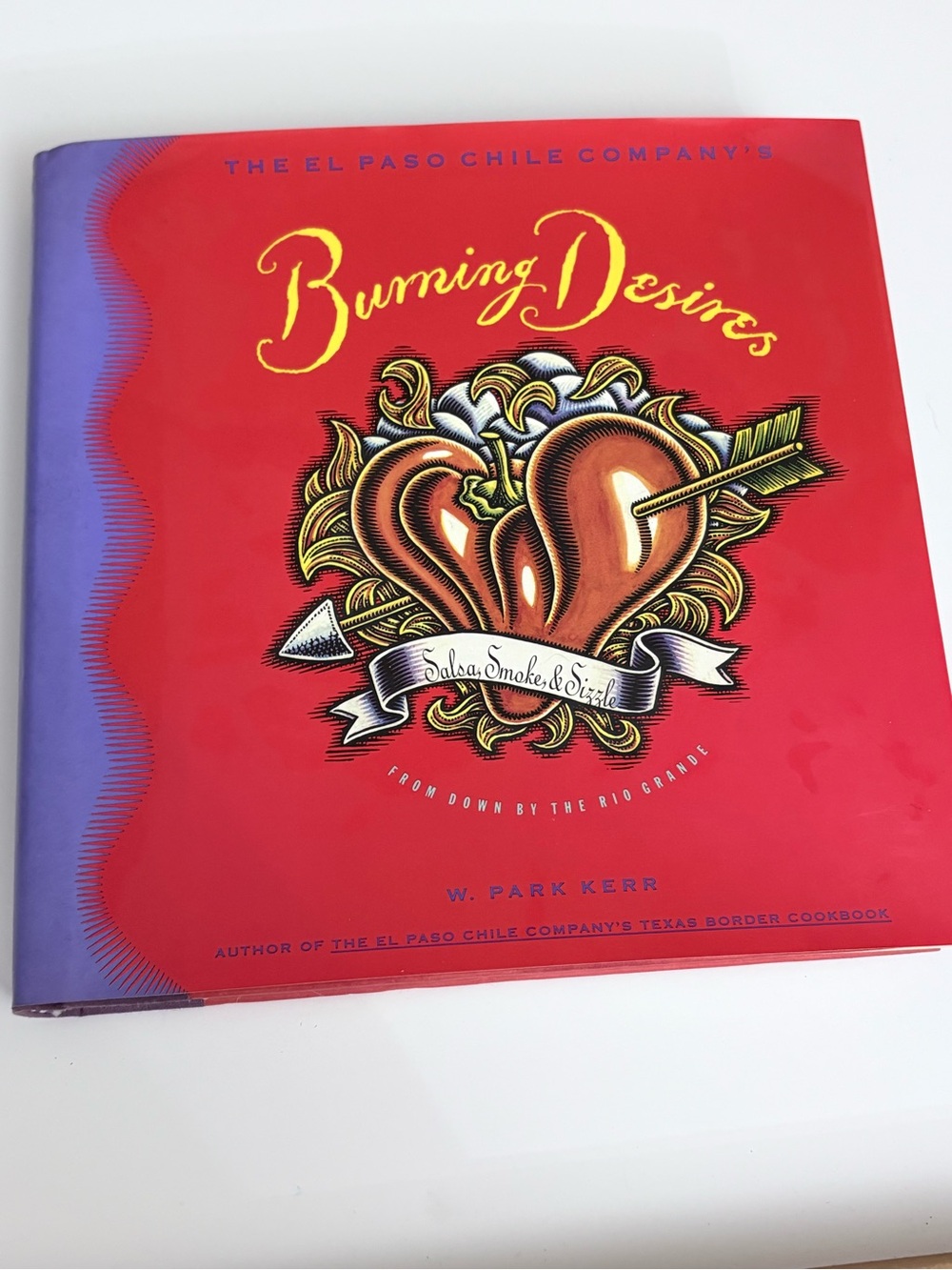 The El Paso Chile Company's Burning Desires: Salsa, Smoke, and Sizzle from...